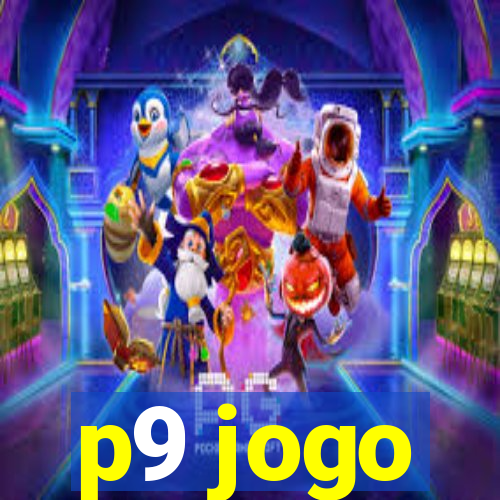 p9 jogo